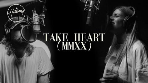 Take Heart (MMXX) - Hillsong Worship