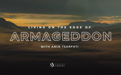 Amir Tsarfati: Living on the Edge of Armageddon